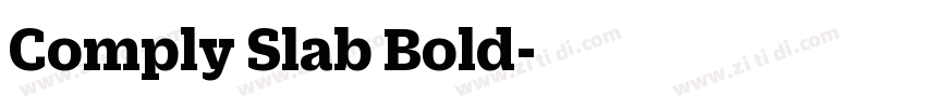 Comply Slab Bold字体转换 Comply Slab Bold字体转换
